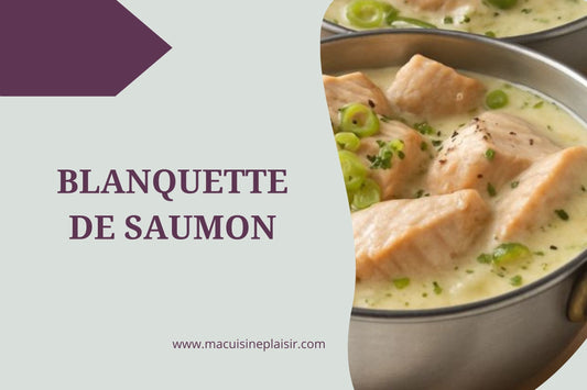 Blanquette de Saumon