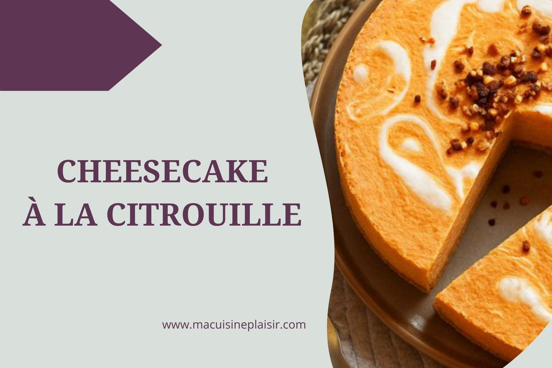 Cheesecake à la Citrouille