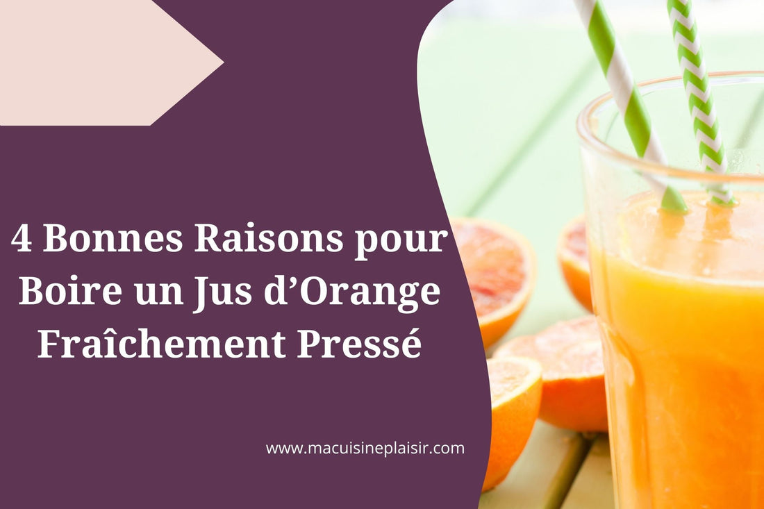 Jus d'Orange Pressé : l'Atout Santé