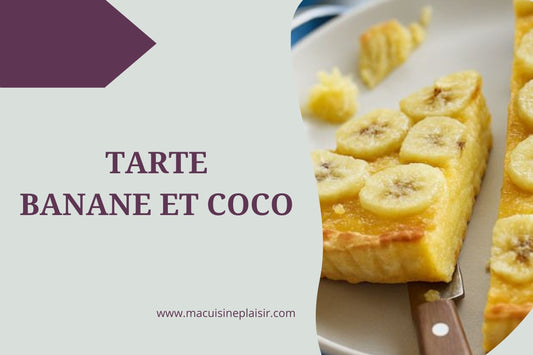 Tarte à la Banane et à la Noix de Coco