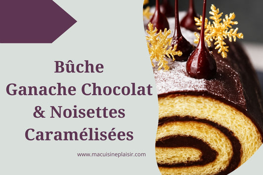 Bûche à la Ganache de Chocolat et aux Noisettes Caramélisées