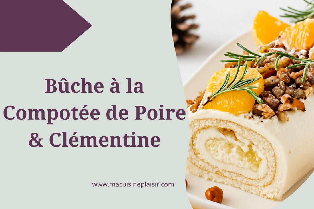 Bûche à la Compotée de Poire et Clémentine