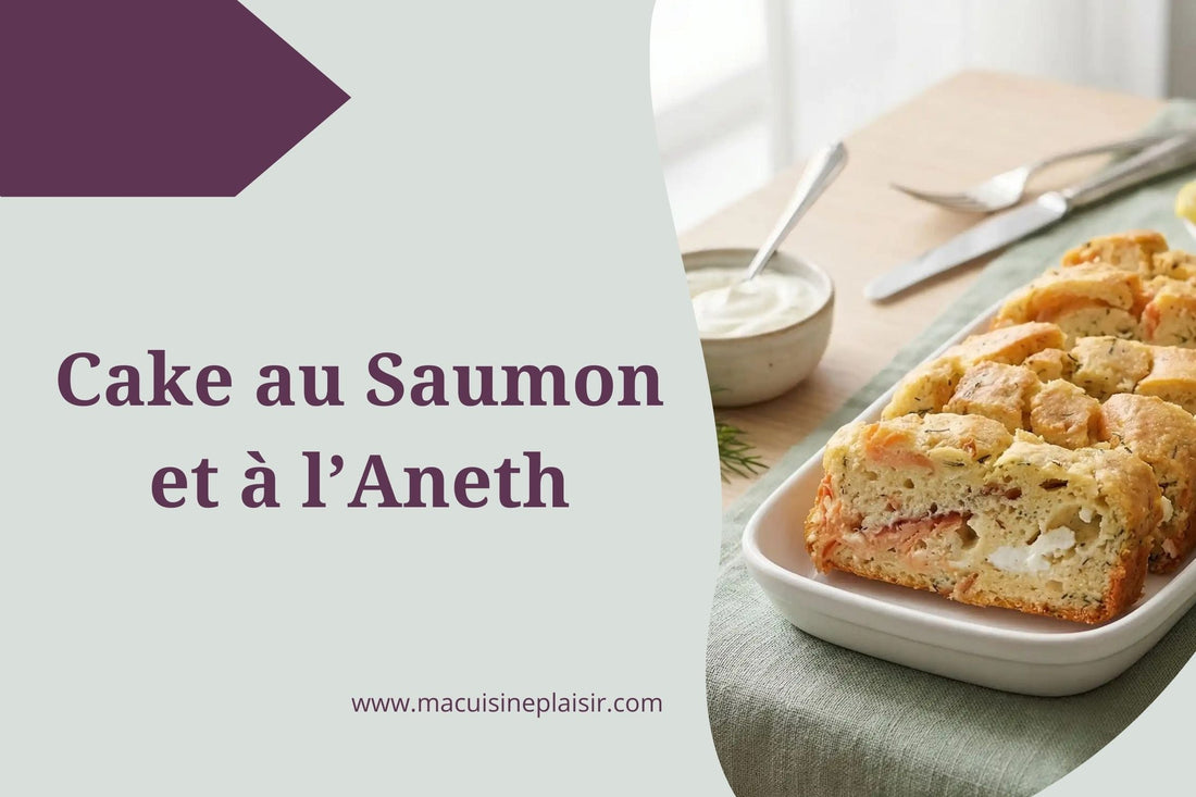 Cake au Saumon et à l'Aneth