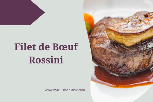Filet de Bœuf Rossini