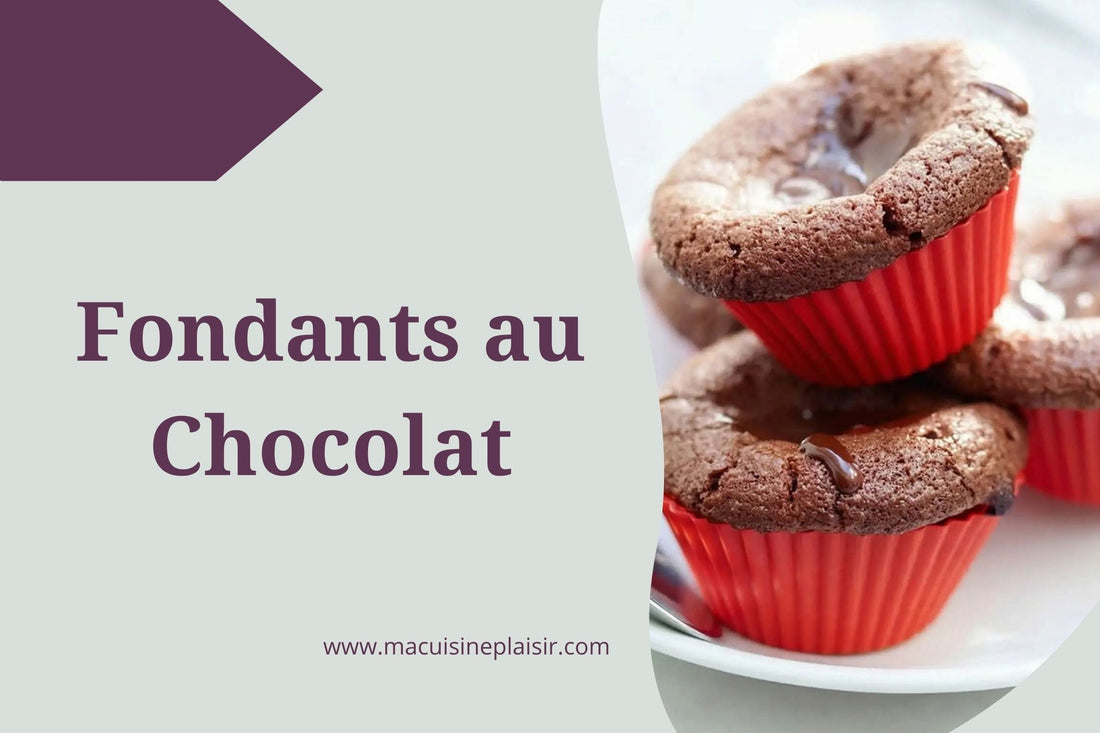 Fondants au Chocolat