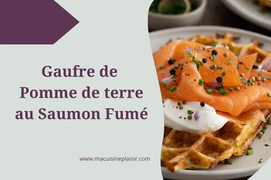 Gaufres de Pomme de Terre au Saumon Fumé