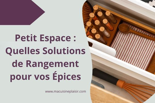 Petit Espace : Quelles Solutions de Rangement pour les Epices ?