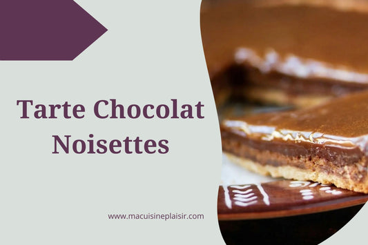 Tarte Chocolat Noisettes