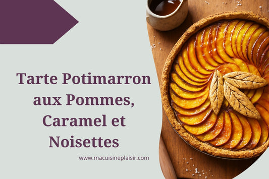 Tarte au potimarron, aux Pommes, au Caramel et aux Noisettes