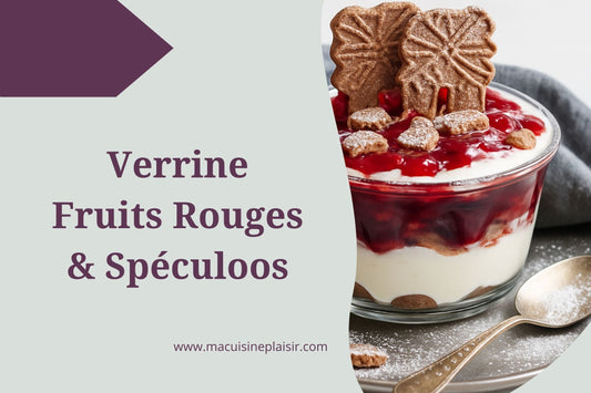 Verrine Fruits Rouges et Spéculoos