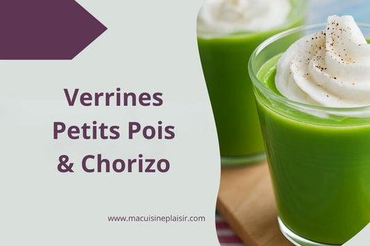Verrines Petits Pois et Chorizo