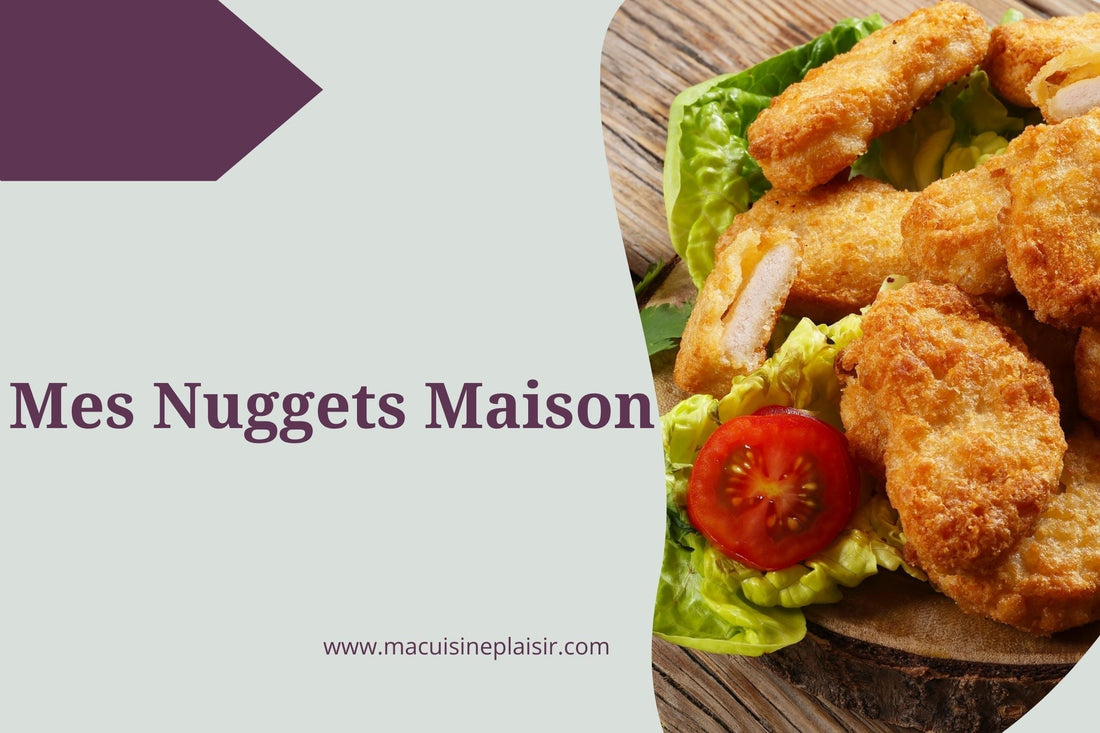 Mes Nuggets Maison